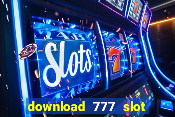 download 777 slot machine game