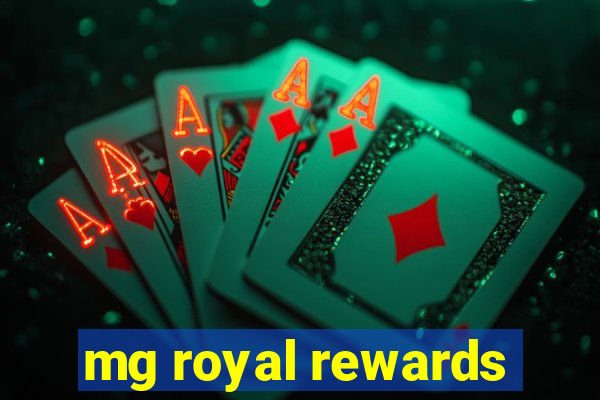 mg royal rewards