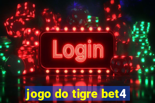 jogo do tigre bet4