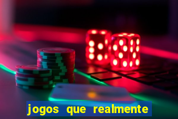 jogos que realmente pagam para jogar