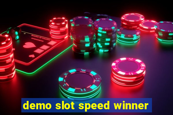 demo slot speed winner