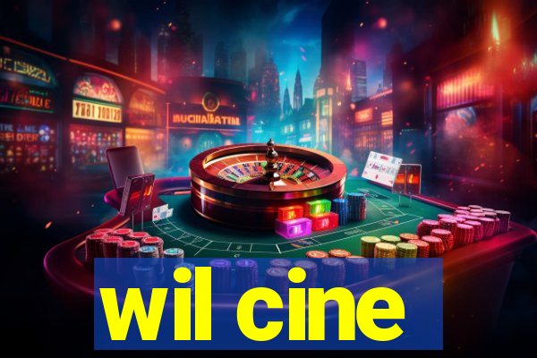 wil cine