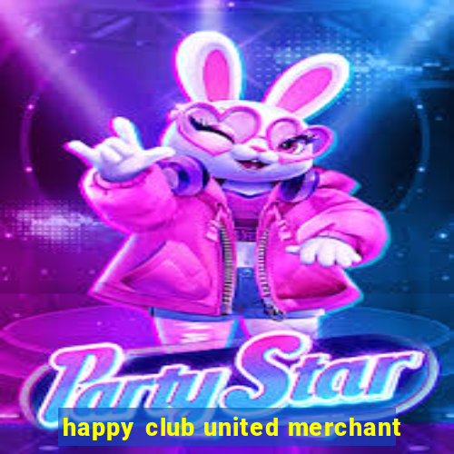 happy club united merchant