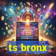 ts bronx