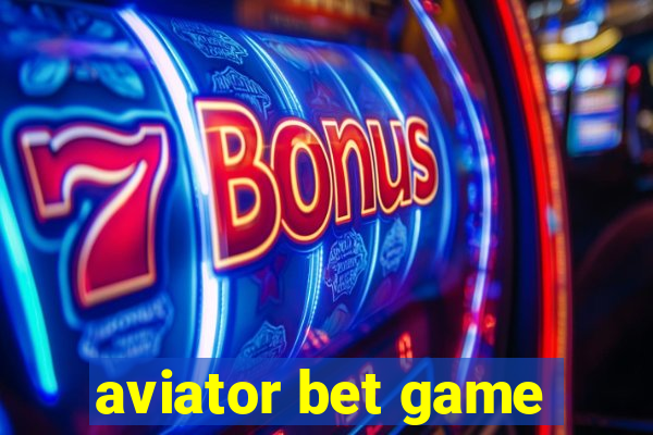 aviator bet game