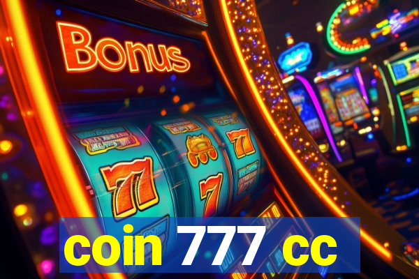 coin 777 cc