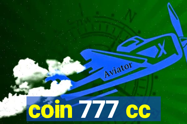 coin 777 cc