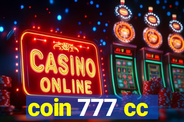 coin 777 cc