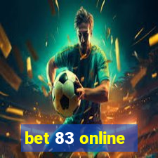 bet 83 online