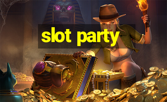 slot party