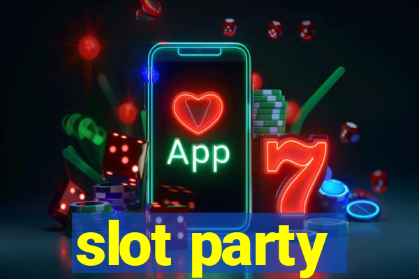 slot party