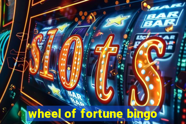 wheel of fortune bingo