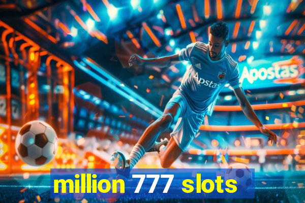 million 777 slots