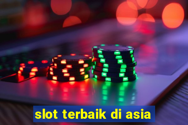 slot terbaik di asia