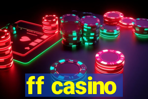 ff casino