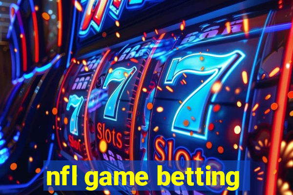 nfl game betting