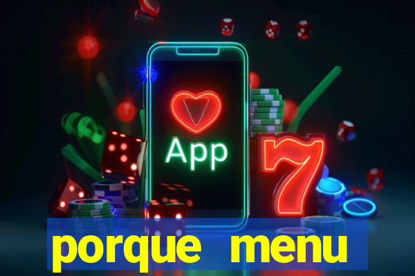 porque menu selvagem acabou