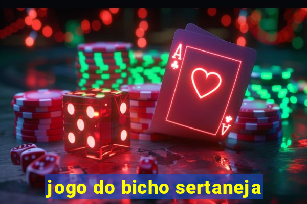 jogo do bicho sertaneja