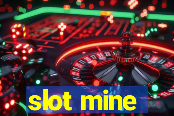 slot mine