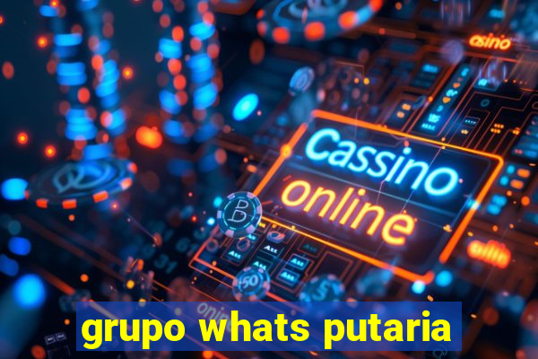 grupo whats putaria