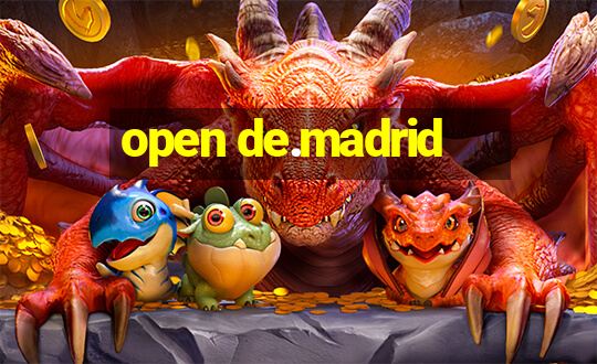 open de.madrid