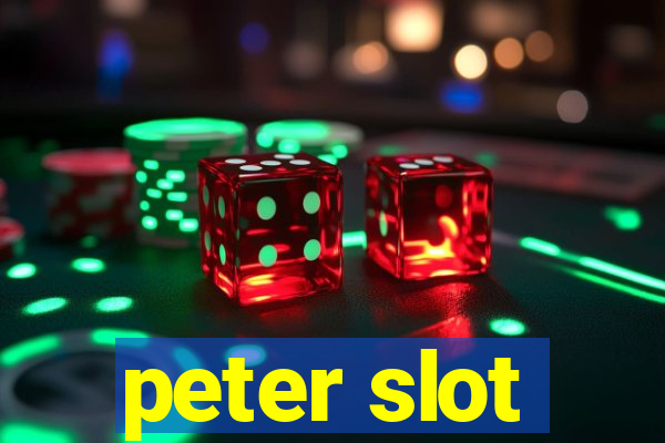 peter slot