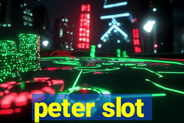 peter slot