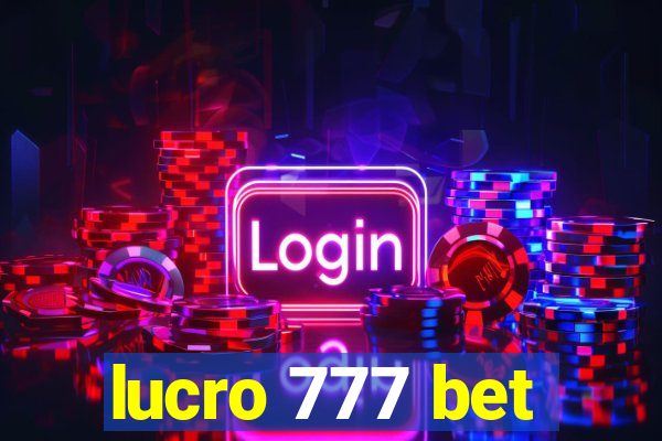 lucro 777 bet