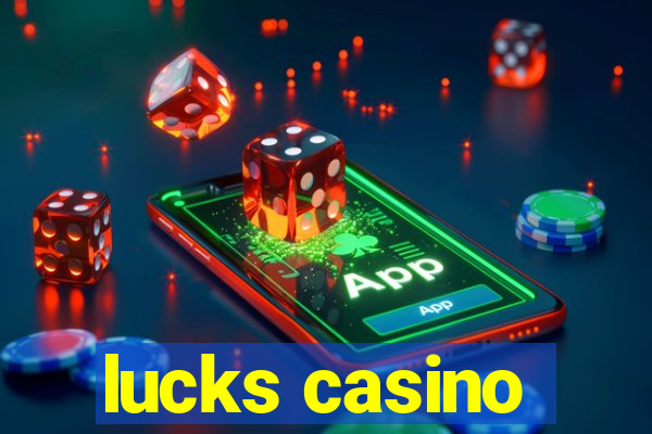 lucks casino