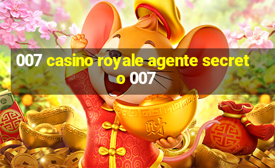 007 casino royale agente secreto 007