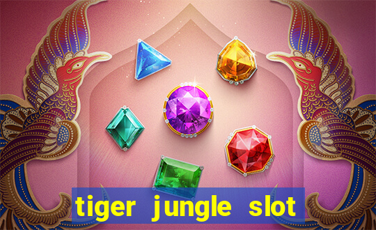 tiger jungle slot free play