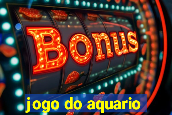 jogo do aquario