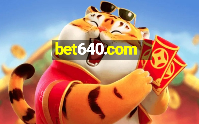 bet640.com