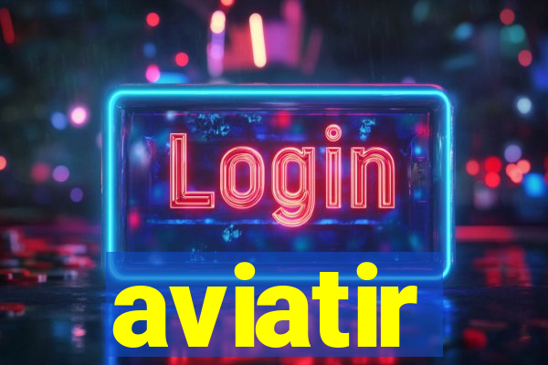 aviatir