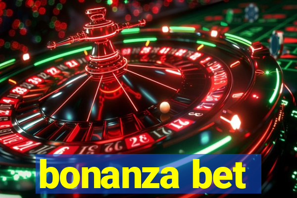 bonanza bet