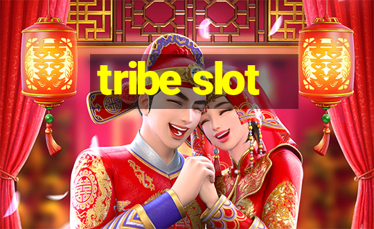 tribe slot