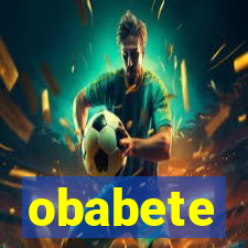 obabete