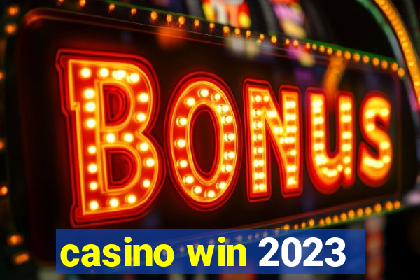 casino win 2023