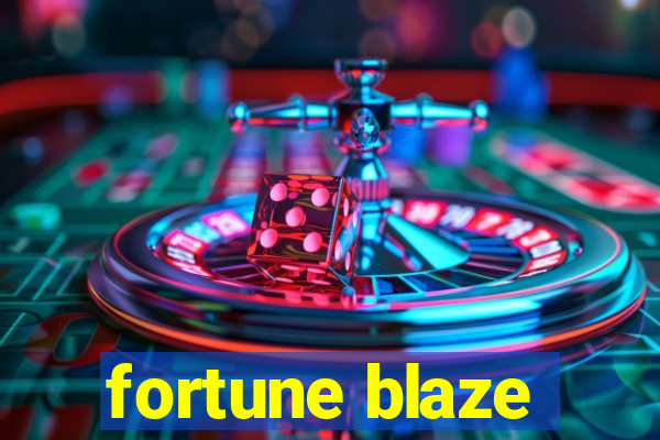 fortune blaze