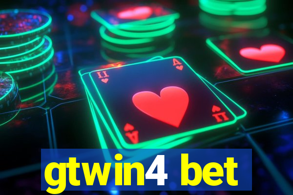 gtwin4 bet