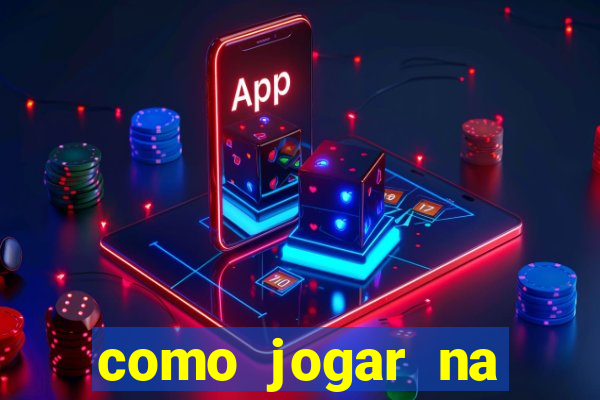 como jogar na sorte online