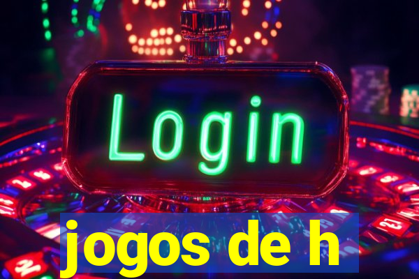 jogos de h