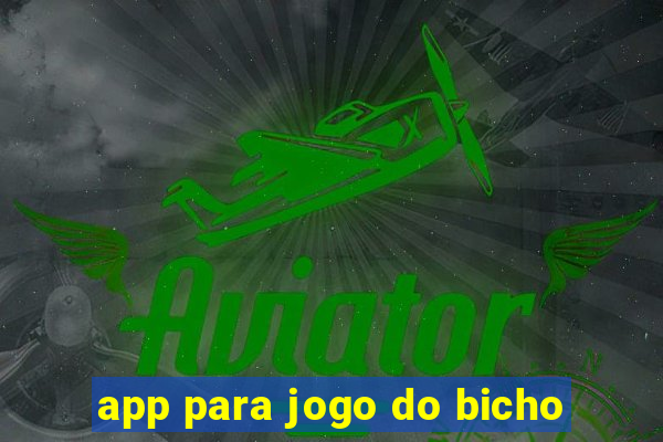 app para jogo do bicho