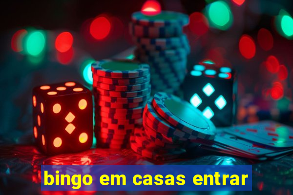 bingo em casas entrar