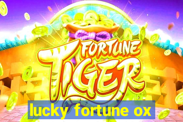 lucky fortune ox