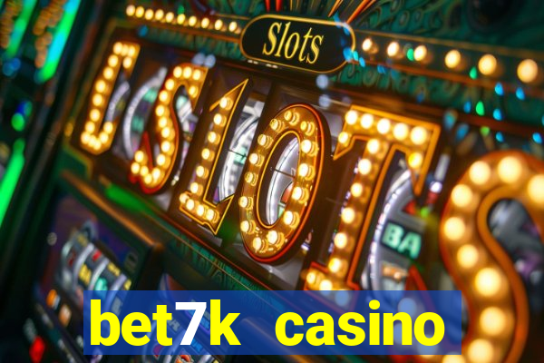 bet7k casino fortune tiger