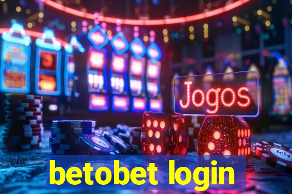 betobet login