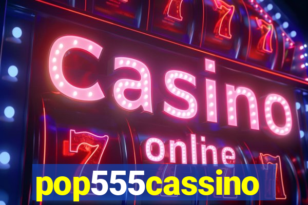 pop555cassino