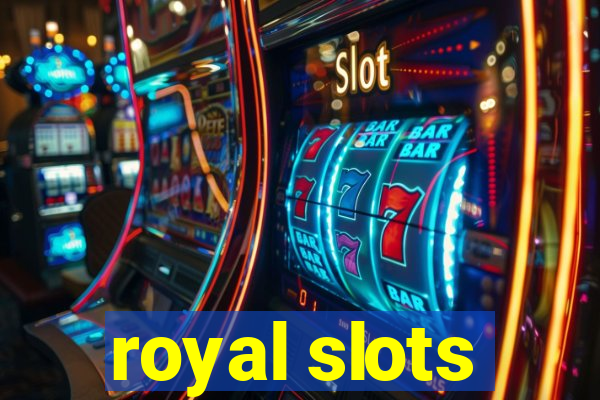 royal slots