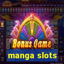 manga slots